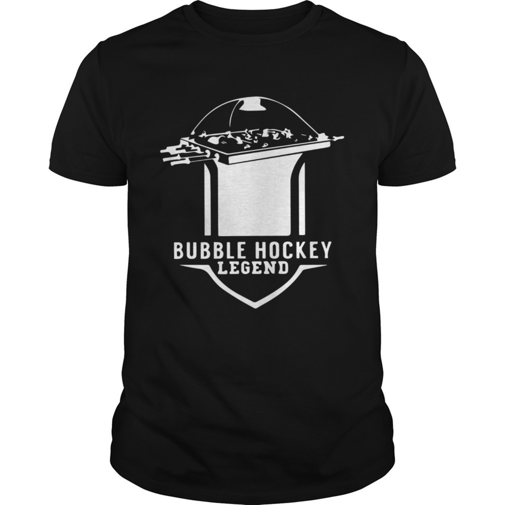 Bubble Hockey Legend Shirt